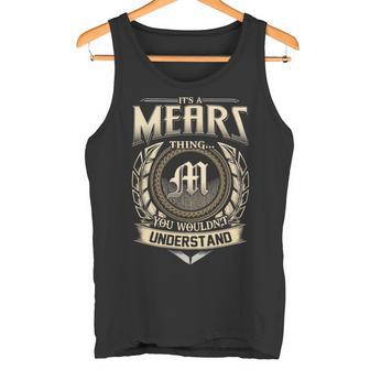 It's A Mears Thing You Wouldn't Understand Name Vintage Tank Top - Thegiftio UK