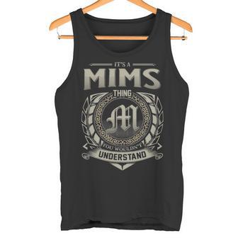 It's A Mims Thing You Wouldn't Understand Tank Top - Thegiftio UK