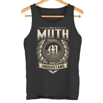 Its A Muth Thing You Wouldnt Understand Name Vintage Tank Top - Thegiftio UK
