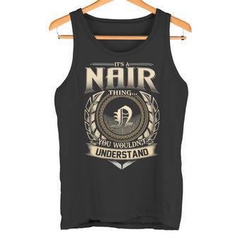 It's A Nair Thing You Wouldn't Understand Name Vintage Tank Top - Thegiftio UK