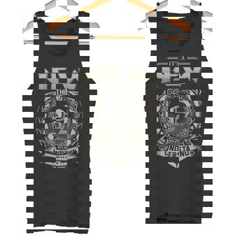 It's A New Thing You Wouldn't Understand Tank Top - Thegiftio