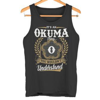 It's An Okuma Thing You Wouldn't Understand Personalized Last Name Okuma Family Crest Coat Of Arm Tank Top - Thegiftio UK
