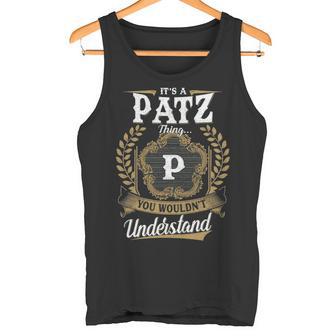 It's A Patz Thing You Wouldn't Understand Personalized Last Name Patz Family Crest Coat Of Arm Tank Top - Thegiftio UK