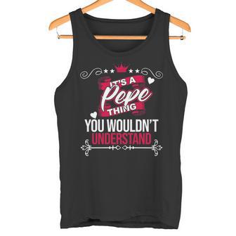 It's A Pepe Thing You Wouldn't Understand Pepe For Pepe 53 Tank Top - Thegiftio UK