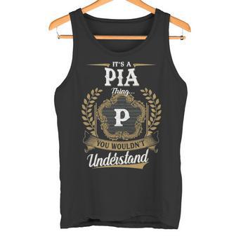 It's A Pia Thing You Wouldn't Understand Personalized Last Name Pia Family Crest Coat Of Arm Tank Top - Thegiftio UK