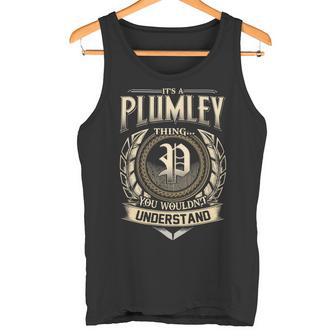 It's A Plumley Thing You Wouldn't Understand Name Vintage Tank Top - Thegiftio UK