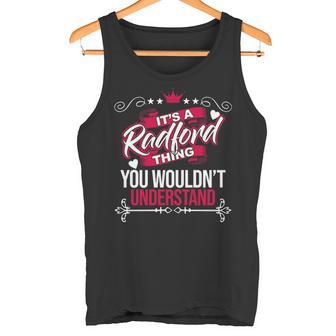 It's A Radford Thing You Wouldn't Understand Radford For Radford 53 Tank Top - Thegiftio UK