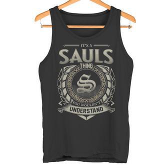It's A Sauls Thing You Wouldn't Understand Tank Top | Seseable UK