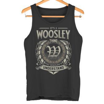 It's A Woosley Thing You Wouldn't Understand Tank Top - Thegiftio UK