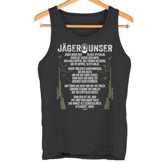 Jäger Unser Jägerunser Hunting Tank Top - Geschenkecke