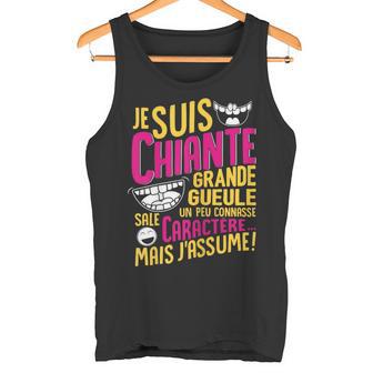 Je Suis Chiante Grande Gueule Sale Caractère Mais J'assume Débardeur e - Cadeauxyz