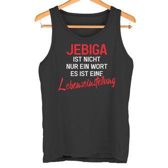 Jebiga Ist Nicht Nur Ein Wort Brate Balkan Serbia Bosnia Tank Top - Geschenkecke