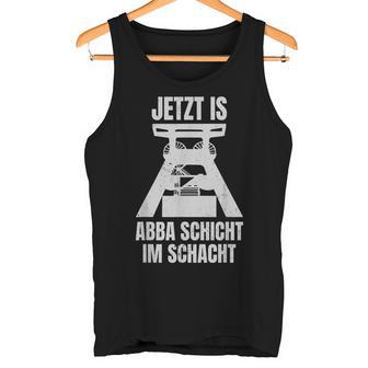 Jetzt Is Aber Schicht Förderturm Ruhrpottdeutsch Tank Top - Geschenkecke