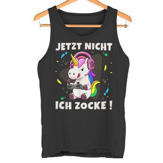 Jetzt Nicht Ich Zocke Gaming Gamer Unicorn Tank Top - Geschenkecke