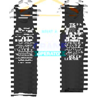 Ladle Crane Operator Job Colleague And Coworker Looks Tank Top - Monsterry