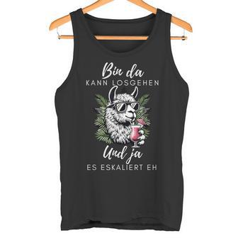 With Lama Bin Da Kann Losgehen Und Ja Es Escaliert Eh Tank Top - Geschenkecke