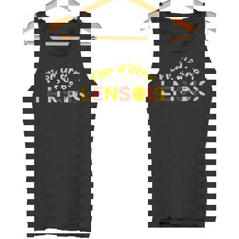 Lens Fier D'être Lensois Supporter De Lens Lensois Débardeur e - Cadeauxyz