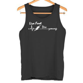 Live Fast Die Young Tank Top - Geschenkecke