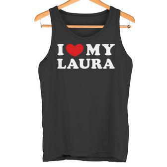 I Love My Laura Amo A Mi Laura Camiseta sin mangas - Regaloses