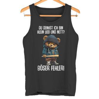 Lustig Du Denkst Ich Bin Klein Lieb Und Nett Tank Top - Geschenkecke