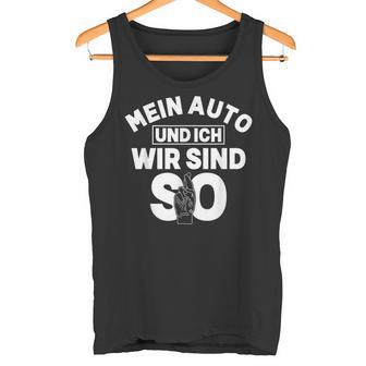 Mein Auto Und Ich Wir Sind So Tuning Turbo Tank Top - Geschenkecke