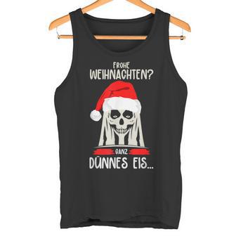 Merry Christmas Ganz Dünnes Eis Ich Hasse Weihnachten S Tank Top - Geschenkecke