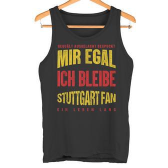 Mir Egal Ich Bleibe Stuttgart Fan Football Fan Club Tank Top - Geschenkecke