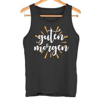 Morgen Frühaufsteher Spruch Guten Morgen Sonne Tank Top - Geschenkecke