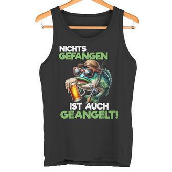 Nichts Gefangen Ist Auch Geangelt Fischer Bier Tank Top - Geschenkecke