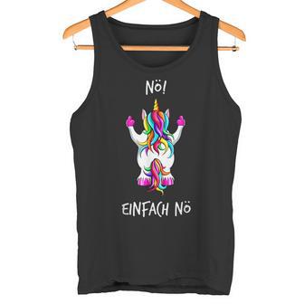 Nö Einfach Nö Unicorn Tank Top - Geschenkecke