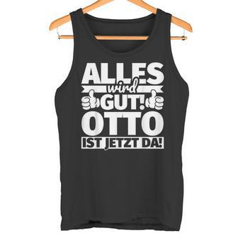 Ottoorname Lustiger Spruch Tank Top - Geschenkecke