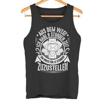 Postman Ich Habe 8 Stunden Zusteller Postman S Tank Top - Geschenkecke