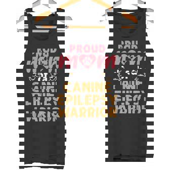 Proud Mom Of a Canine Epilepsy Warrior Dog Seizures Tank Top - Monsterry