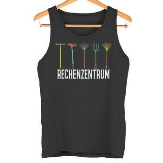 Rechenzentrum Gartenarbeit Landschftsgärtner Horticulture Half Sleeve Tank Top - Geschenkecke