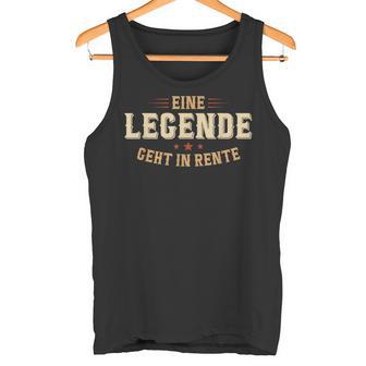 Rente 2024 Eine Legende Geht In Rente Rentner Tank Top - Geschenkecke