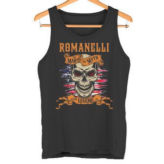 Romanelli The Man The Myth The Legend Personalized Last Name Tank Top - Thegiftio UK