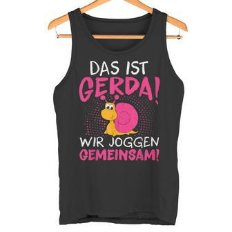 Schnecke Sport Running Das Ist Gerda Wir Joggen Gemeinsam S Tank Top - Seseable