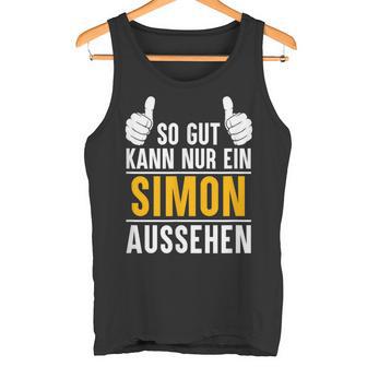 Simon So Gut Kann Nur Ein Simon Look S Tank Top - Geschenkecke