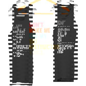 Ski Instructor Don't Make Me Use My Ski Instructor Voice Tank Top - Monsterry