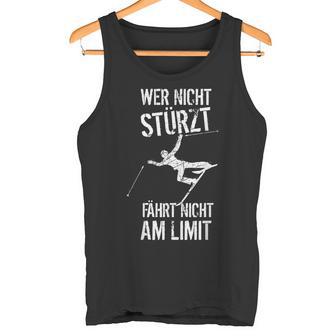 Skiing Apres Ski Slogan Hobby Skier Tank Top - Geschenkecke