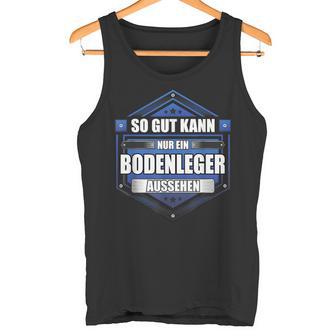 Slogan Floor Layer Tank Top - Geschenkecke