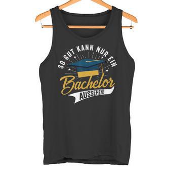 So Gut Kann Nur Ein Bachelor Look Bachelor Title Tank Top - Seseable