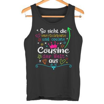 With So Ssieht Die Merrücksten Und Coolste Cousine Der Welt So Ssieht Die Madster's Tank Top - Geschenkecke