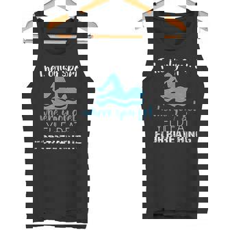 Swim Where You Get Yelled At For Breathing Tank Top - Monsterry