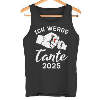 Tante 2025 Ich Werde Tante 2025 Tank Top - Geschenkecke