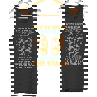 Teatro Musical Nunca Eres Demasiadoiejo Para Interpretar Al Actor Broadway Camiseta sin mangas - Regaloses