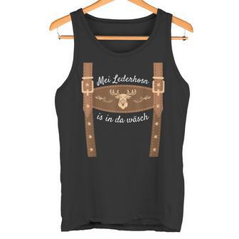 Trachten Dirndl Ersatz Bayrische Tracht Mei Lederhosn Is In Da Wasch Leather Trousers Replacement Lederhosn Short Sleeve Tank Top - Geschenkecke