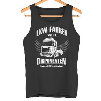 Truck Driver For Trucker Driver Tank Top - Geschenkecke