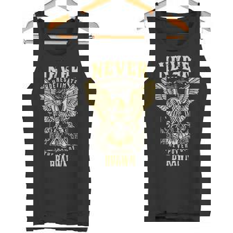 Never Underestimate The Power Of Brawn Personalized Last Name Tank Top - Thegiftio UK