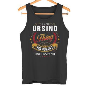 Ursino Family Crest Ursino Ursino Clothing Ursino T Ursino T For The Ursino Tank Top - Thegiftio UK